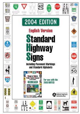 Standard Highway Signs: 2004 Edition Cover Image