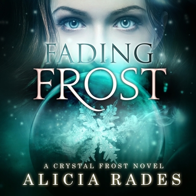 Fading Frost (Crystal Frost #4)