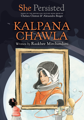 She Persisted: Kalpana Chawla Cover Image