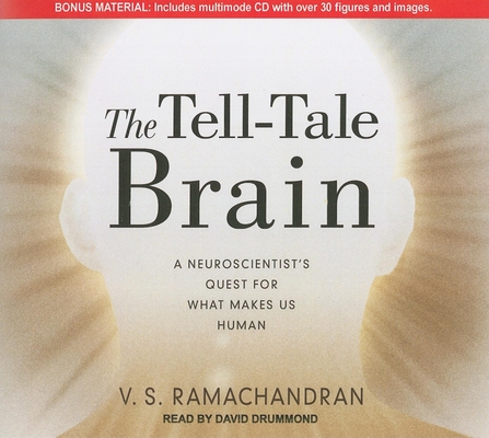 The Tell-Tale Brain: A Neuroscientist's Quest for What Makes Us Human Cover Image
