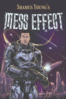 Mess Effect: A Nitpicker's Guide to the Universe that Fell Apart
