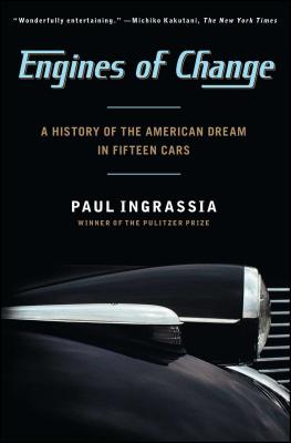 Engines of Change: A History of the American Dream in Fifteen Cars Cover Image