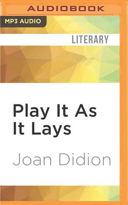 Play It as It Lays By Joan Didion, Lauren Fortgang (Read by) Cover Image