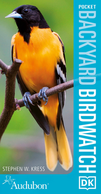 Audubon Pocket Backyard Birdwatch, 2nd Edition (DK North American Bird Guides)