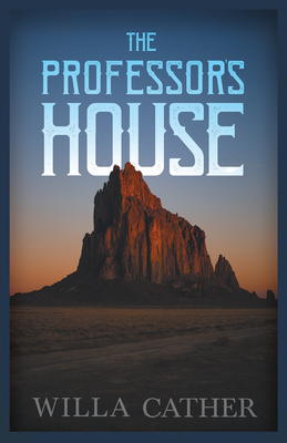 The Professor's House;With an Excerpt by H. L. Mencken Cover Image