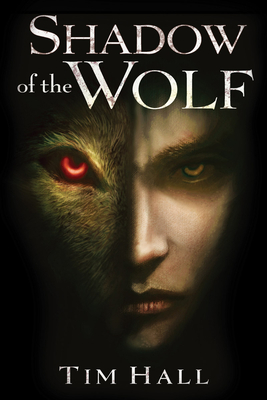 Shadow of the Wolf By Tim Hall Cover Image