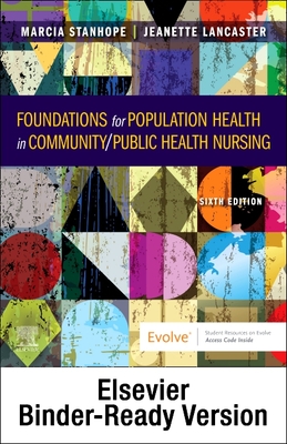 Foundations for Population Health in Community/Public Health Nursing - Binder Ready By Marcia Stanhope, Jeanette Lancaster Cover Image