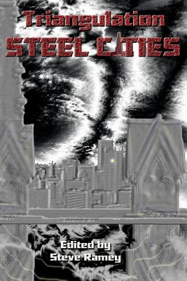 Triangulation: Steel Cities Cover Image