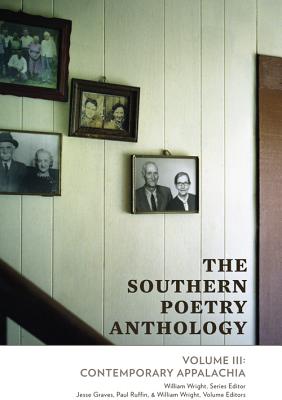 Cover for The Southern Poetry Anthology, Volume III: Contemporary Appalachia: Contemporary Appalachia