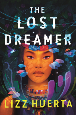The Lost Dreamer By Lizz Huerta Cover Image