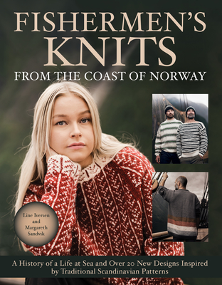 Fishermen's Knits from the Coast of Norway By Line Iversen, Margareth Sandvik Cover Image