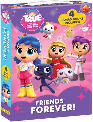 True and the Rainbow Kingdom: Friends Forever: 4 Books Included Cover Image