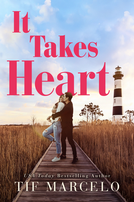 It Takes Heart By Tif Marcelo Cover Image