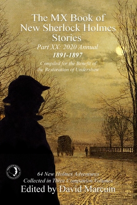 The MX Book of New Sherlock Holmes Stories Part XX: 2020 Annual (1891-1897) Cover Image