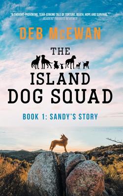 The Island Dog Squad: (book 1: Sandy's Story)