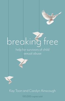 Breaking Free By Kay Toon, Carolyn Ainscough Cover Image