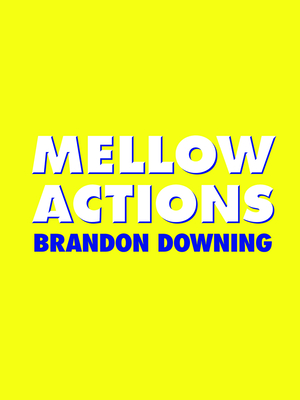 Mellow Actions (Fence Modern Poets)
