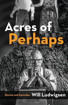 Cover for Acres of Perhaps