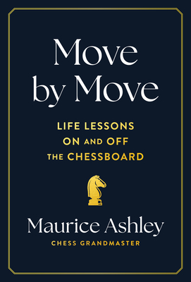Move by Move: Life Lessons on and off the Chessboard Cover Image
