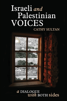 Cover for Israeli And Palestinian Voices