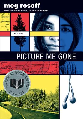Picture Me Gone By Meg Rosoff Cover Image