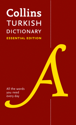Collins Turkish Dictionary: Essential Edition (Collins Essential Editions) By Collins Dictionaries Cover Image