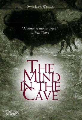 Mind in the Cave: Consciousness and the Origins of Art Cover Image