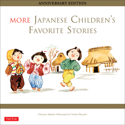 More Japanese Children's Favorite Stories By Florence Sakade, Yoshio Hayashi (Illustrator) Cover Image