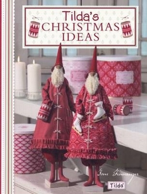 Tilda's Christmas Ideas By Tone Finnanger Cover Image