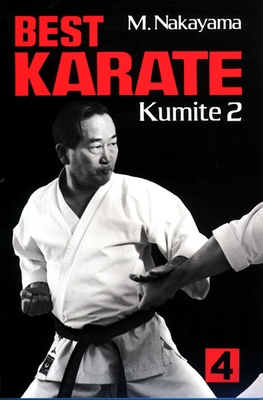 Best Karate, Vol.4: Kumite 2 (Best Karate Series #4) By Masatoshi Nakayama Cover Image