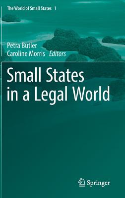 Small States in a Legal World (World of Small States #1)