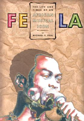 Fela: Life And Times Of An African Cover Image