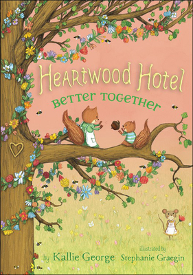 Better Together (Heartwood Hotel)