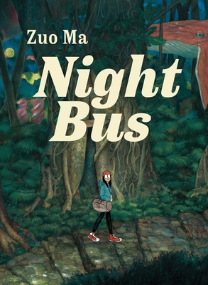 Night Bus By Zuo Ma, Orion Martin (Translated by) Cover Image