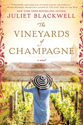 The Vineyards of Champagne By Juliet Blackwell Cover Image