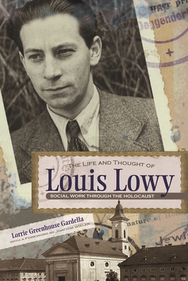 Cover for The Life and Thought of Louis Lowy