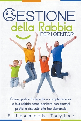 Gestione Della Rabbia per i Genitori Cover Image