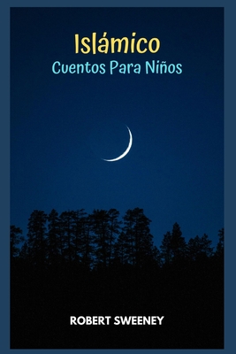 Islámico: Cuentos Para Niños (Paperback) | Island Bound