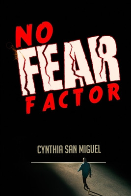 No Fear Factor