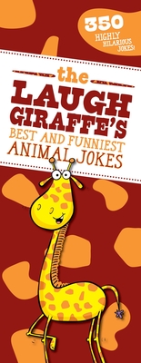 Cover for The Laugh Giraffe's Best and Funniest Animal Jokes