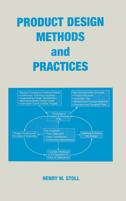 Product Design Methods and Practices By Henry W. Stoll Cover Image