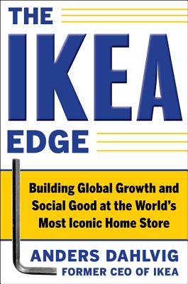 The Ikea Edge: Building Global Growth and Social Good at the World's Most Iconic Home Store Cover Image