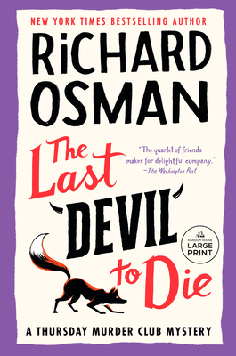 The Last Devil to Die: A Thursday Murder Club Mystery By Richard Osman Cover Image