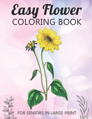 Beautiful Sunflower Coloring Book: Adults Coloring Book Stress Relieving  Unique Design