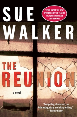 The Reunion: A Novel By Sue Walker Cover Image