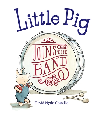 Cover for Little Pig Joins the Band
