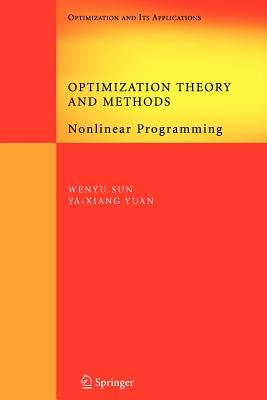 Optimization Theory and Methods: Nonlinear Programming (Springer Optimization and Its Applications #1) Cover Image