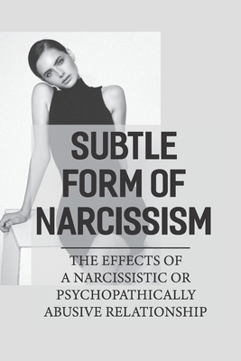 Subtle Form Of Narcissism: The Effects Of A Narcissistic Or Psychopathically Abusive Relationship: Sleeplessness By Benita Pleet Cover Image