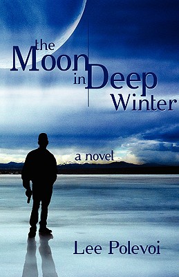 Cover for The Moon in Deep Winter