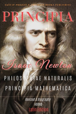 Philosophiae Naturalis Principia Mathematica: [Full and Annotated] Cover Image